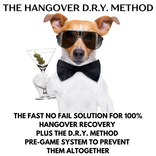 The Hangover D.R.Y Method